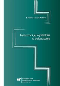 Fazowość i jej wykładniki w polszczyźnie - Karolina Lisczyk