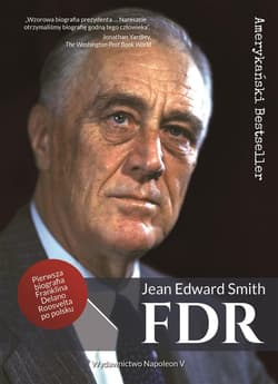 FDR Franklin Delano Roosevelt - Jean Edward Smith