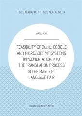 Feasibility of DeepL, Google and Microsoft MT - Kur Maciej