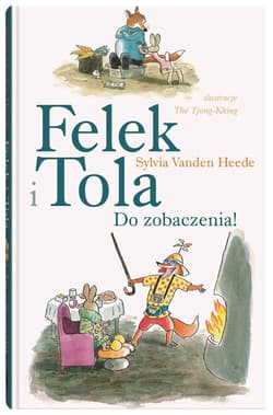 Felek i Tola Do zobaczenia - Sylvia VandenHeede