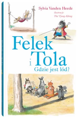 Galeria - zdjęcie nr. 2 - Felek i Tola Gdzie jest lód?