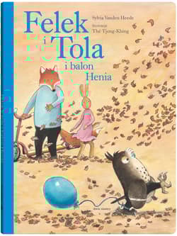 Galeria - zdjęcie nr. 1 - Felek i Tola i balon Henia