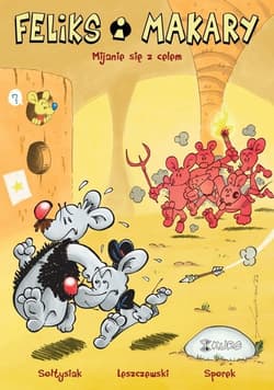 Feliks i Makary 1 Mijanie się z celem