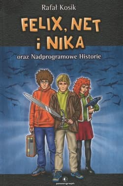 Felix, Net i Nika oraz Nadprogramowe Historie Tom 11 - Rafał Kosik