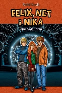 Felix Net i Nika oraz Świat Zero Tom 9 - Rafał Kosik