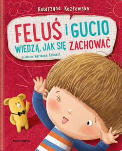 Feluś i Gucio wiedzą, jak się zachować - Katarzyna Kozłowska