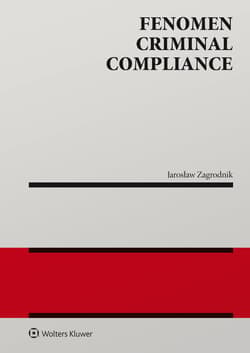 Fenomen criminal compliance - Jarosław Zagrodnik