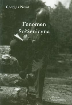 Fenomen Sołżenicyna - Georges Nivat