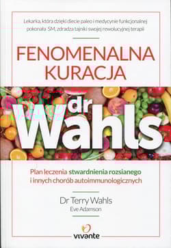 Fenomenalna kuracja dr Wahls - Wahls Terry
