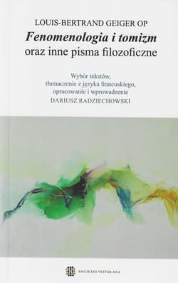 Fenomenologia i tomizm oraz inne pisma filozoficzne