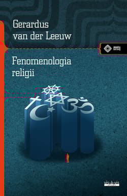 Fenomenologia religii - van der Leeuw Gerardus