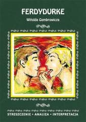 Ferdydurke Witolda Gombrowicza - Anna Mądry