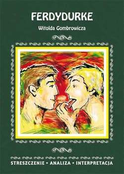 Ferdydurke Witolda Gombrowicza - Anna Mądry