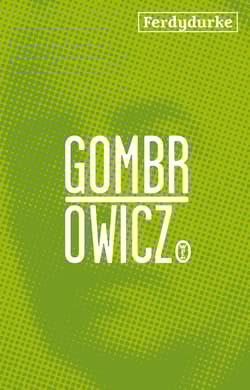 Ferdydurke wyd. 2024 - Witold Gombrowicz