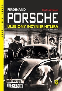 Ferdynand porsche. Ulubiony inżynier Hitlera wyd. 2026