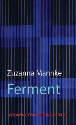 Ferment - Zuzanna Mannke