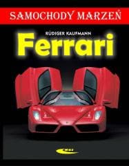 Ferrari. Samochody marzeń - Rudiger Kaufmann