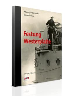 Festung Westerplatte - Górski Janusz