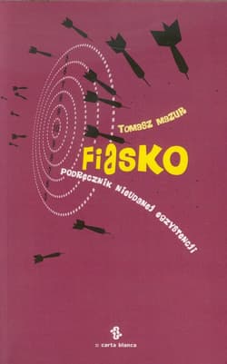 Fiasko Podręcznik nieudanej egzystencji