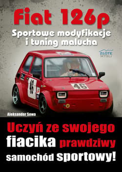 Fiat 126p. Sportowe modyfikacje i tuning - ebook - Aleksander Sowa