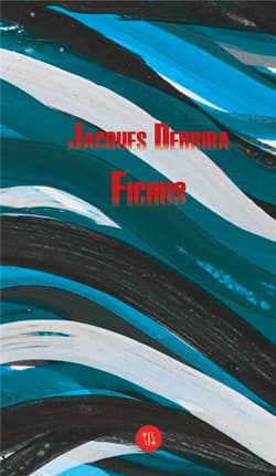 Fichus - Derrida Jacques
