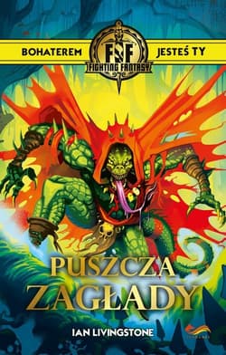 Fighting Fantasy Puszcza Zagłady - Ian Livingstone