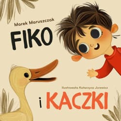 Fiko i kaczki - Marek Maruszczak
