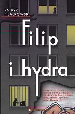 Filip i hydra - Patryk Fijałkowski