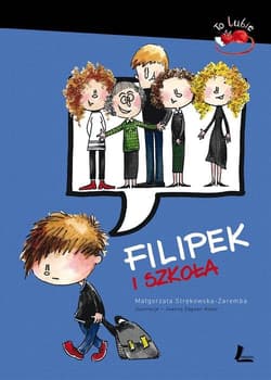Filipek i szkoła - Małgorzata Strękowska-Zaremba