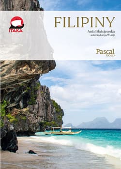 Filipiny. Złota Seria - Ania Błażejewska, Marta Patyra, Andrzej Patyra