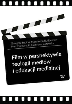 Film w perspektywie teologii mediów i edukacji medialnej