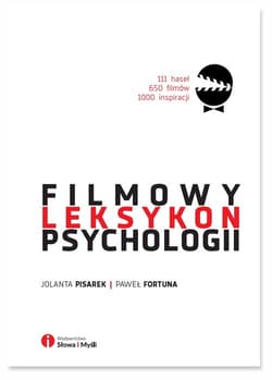 Filmowy Leksykon Psychologii - Pisarek Jolanta