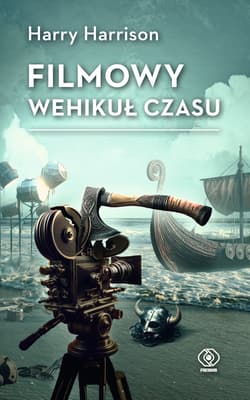 Filmowy wehikuł czasu - Harry Harrison