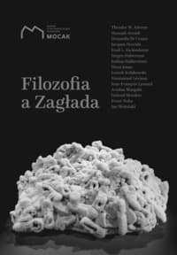 Filozofia a Zagłada - Opracowanie Zbiorowe