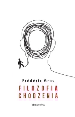 Filozofia chodzenia - Frederic  Gros