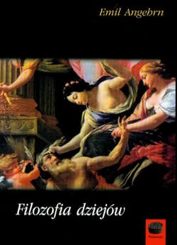 Filozofia dziejów - Emil Angehrn