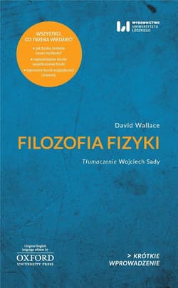 Filozofia fizyki Krótkie Wprowadzenie 33 - Dawid Wallace