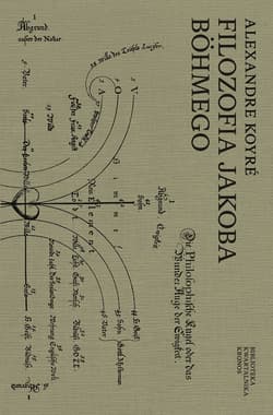 Filozofia Jakoba Böhmego - Alexandre Koyre
