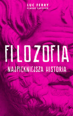 Filozofia - najpiękniejsza historia - ebook - Luc Ferry
