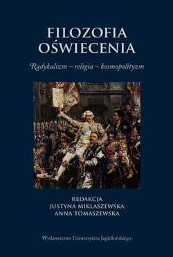 Filozofia oświecenia Radykalizm - religia - kosmopolityzm