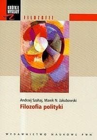 Filozofia polityki - Marek Jakubowski