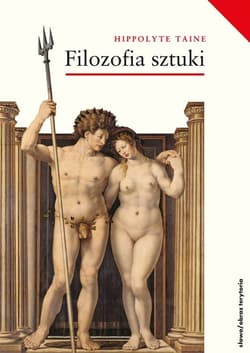 Filozofia sztuki - Taine Hippolyte