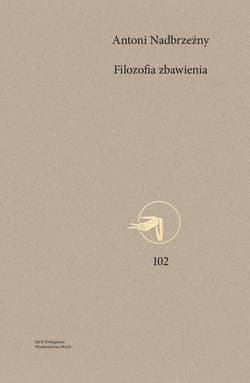 Filozofia zbawienia Soteriologia egzystencjalna Paula Tillicha i Edwarda Schillebeeckxa