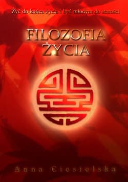 Filozofia życia - Anna Ciesielska