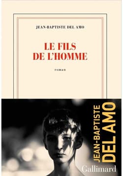 Fils de l'homme - Del Amo Jean-Baptiste
