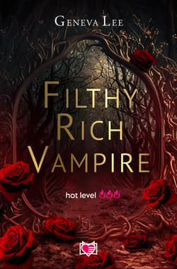Filthy Rich Vampire - ebook - Geneva Lee