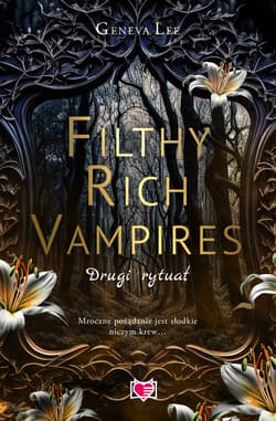 Filthy Rich Vampires. Drugi rytuał - ebook - Geneva Lee
