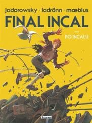 Final Incal oraz po Incalu (wydanie limitowane) - Alejandro Jodorowsky