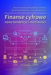 Finanse cyfrowe. Nowe tendencje i możliwości - Praca zbiorowa