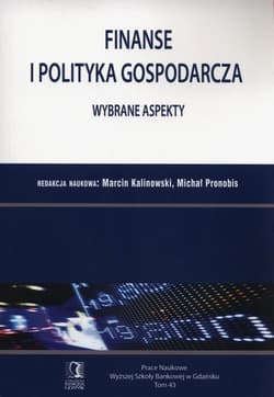 Finanse i polityka gospodarcza Wybrane aspekty